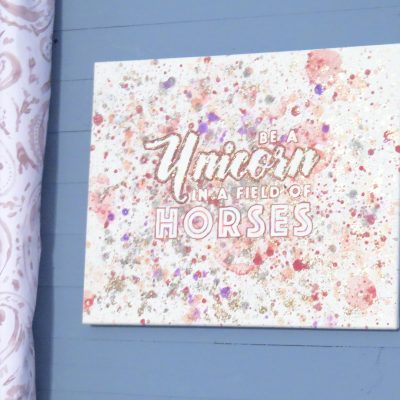 Cricut Cut Files for "Be a Unicorn in a Field of Horses" Stencil