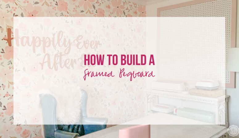 How to Build a Framed Pegboard